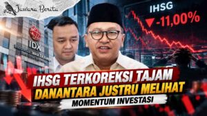 IHSG Terkoreksi Tajam, Danantara Justru Melihat Momentum Investasi