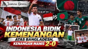 Indonesia Bidik Kemenangan atas Bangladesh, Kenangan Manis 2-0 