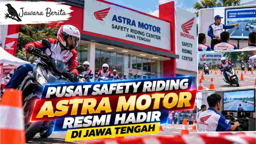Pusat Safety Riding Astra Motor Resmi Hadir di Jawa Tengah